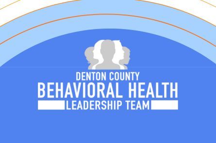Denton County Behavioral Health Leadership Team